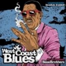 BassBrothers - West Coast Blues VIP ()