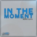 Nick Ledesma - In The Moment (Addiso Remix)