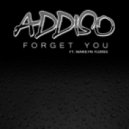 Addiso - Forget You ft. Marilyn Flores (Original Mix)