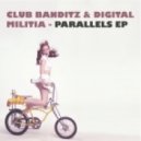 Club Banditz & Digital Militia - Douchebag