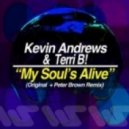 Kevin Andrews, Terri B! - My Soul's Alive
