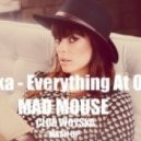 Lenka - Everything At Once (DJ Mad Mouse Mash Up)