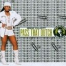 Cavna & Rich Pinder - Pass That Dutch