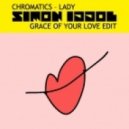 Chromatics - Lady (Simon Iddol\'s Grace Of You Love Edit)