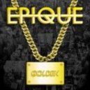Epique - Golden