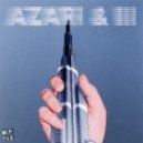 Azari & III - Lost In Time (Amtrac Remix)