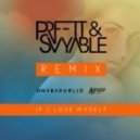 One Republic - If I Lose Myself (PRFFTT & Svyable Remix)