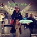 Raft Tone - April 2013 Mix