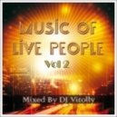 DJ Vitolly - Music Of Live People 2