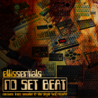 Ellissentials - No Set Beat (Kwerk Remix)