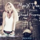 MaxX DeejaY - A House-ProgressivEmisSion vol.28 [14.04.2013]