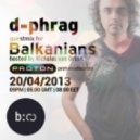 d-phrag - Balkanians on Proton Radio Guestmix