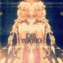 Kesha - Die Young