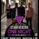 Starfuckers feat. Miracle - One Night