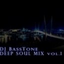 Dj BassTone - Deep Soul Mix vol. 1 ()