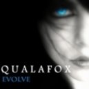 Qualafox - Evolve