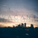 Vacant - Northern Line