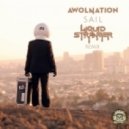 Awolnation - Sail (Liquid Stranger Remix)