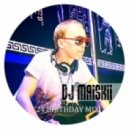 DJ Maiskii - '24 Birtthday Mix