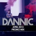 DANNIC - April 2013 Promo Mix