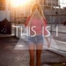 This is I feat. Amy Lyon - Summer Rain