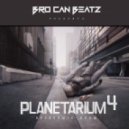 BRO CAN BEATZ - Planetarium #4 ()