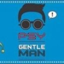 PSY - Gentleman