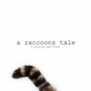 Leon Frick - A Raccoon's Tale