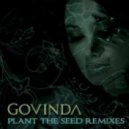 Govinda - Plant the Seed (Samples Remix)