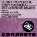 Jerry Ropero & Eddy Cabrera feat. Terri B! - Soul Heaven 2013