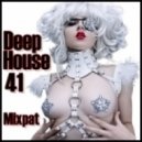 By Mixpat - Deep House 41