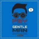 PSY - Gentleman (N-Vision Remix)