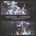 Memtrix - Capsize (Overkore\'s VIP)