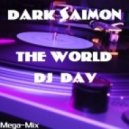 Dark Saimon - The World DJ Day [Mega-Mix]