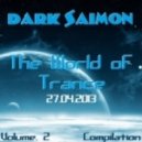 Dark Saimon - The World Of Trance Vol. 2 [27.04.2013]