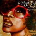 Erykah Badu - On & On