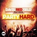 Davis Redfield feat. Kool - Party Hard (Extended Mix)