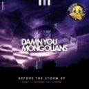 Damn You Mongolians - In The Night ft. Ivy Jayne