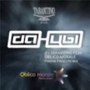 Dj Tarantino feat Oblico Morale - Dанцы (Pavel Velchev & Dmitriy Rs Remix)