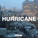 Daddy's Groove & Tommy Trash - Hurricane
