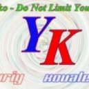 Yuriy Kovalenko - Do Not Limit Yourself To Drive