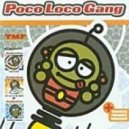 Poco Loco Gang - Poco Loco (OBSIDIAN Project Remix)