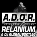 ADOR vs. DJ Fafo & Shishkin - Renegade Medellin (Relanium & DJ Global Bootleg)