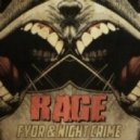 Night Crime & Fyor - Rage (Original Mix)