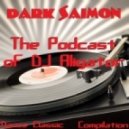 Dark Saimon - The Podcast of DJ Aligator [Compilation]