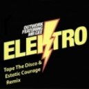 Tape The Disco & Estatic Courage Remix - Outwork feat Mr.Gee - Electro ()