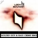 Lock N Bounce - Getting Wet (Golden Gun & Bass Crime Remix)