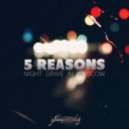 5 Reasons feat. Patrick Baker - Nightdrive in Moscow