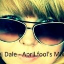 Dj Dale - April fool's Mix