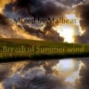 Malbeat - Breath of Summer wind